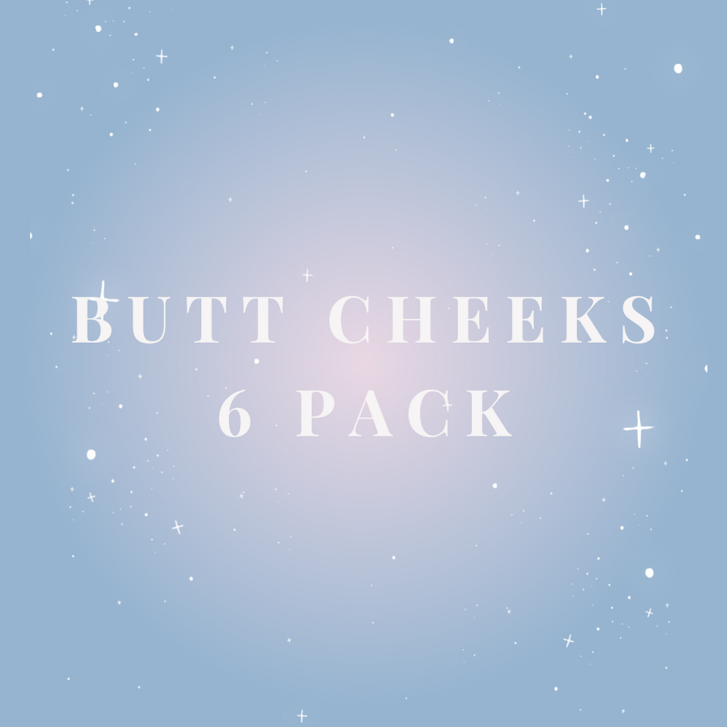 Butt Cheeks 6 Pack