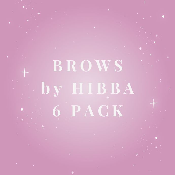 Brows by Hibba 6 Pack